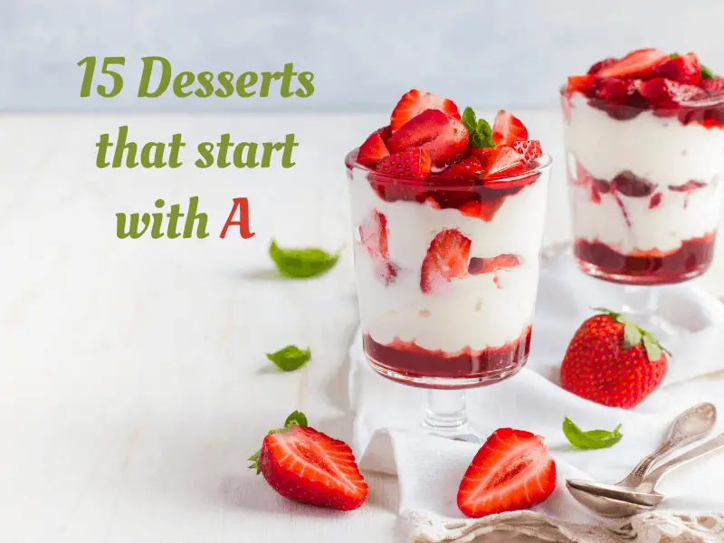 Desserts that start with A